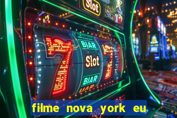 filme nova york eu te amo